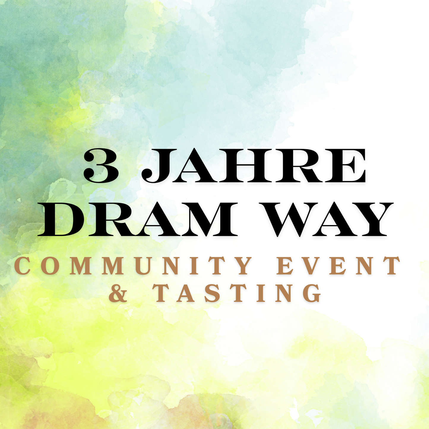 3 Jahre Dram Way! Communityabend und Tasting (22.11.2025)